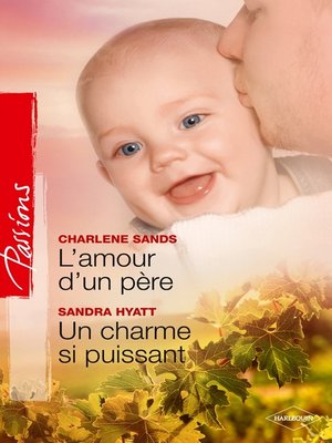 cover image of L'amour d'un père--Un charme si puissant